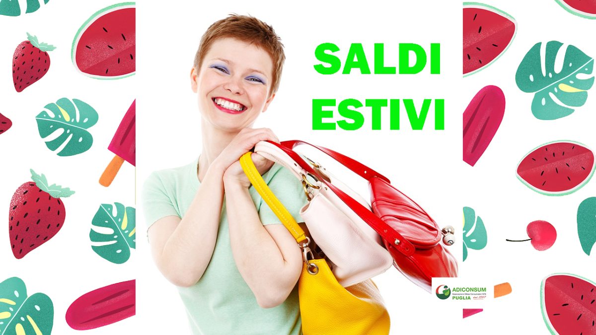 SALDI ESTIVI IN PUGLIA DAL 6 LUGLIO AL 15 SETTEMBRE. ADICONSUM: ATTENZIONE AGLI ACQUISTI